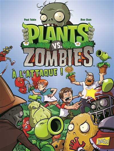 Plants vs zombies. Vol. 1. A l'attaque ! | Paul Tobin, Ron Chan, Camille Rauch