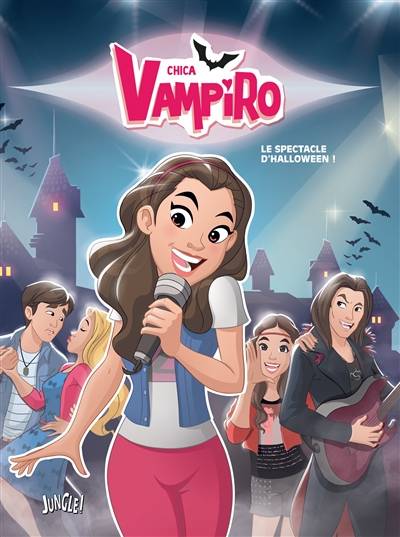 Chica vampiro. Vol. 2. Le spectacle d'Halloween ! | Véronique Grisseaux, Minte studio, Marcela Citterio