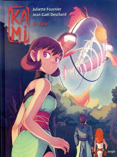 Kami. Vol. 2. Jinx | Juliette Fournier, Jean-Gael Deschard