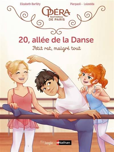 20, allée de la danse. Vol. 6. Petit rat, malgré tout | Elisabeth Barfety, Roberta Pierpaoli, Danilo Loizedda