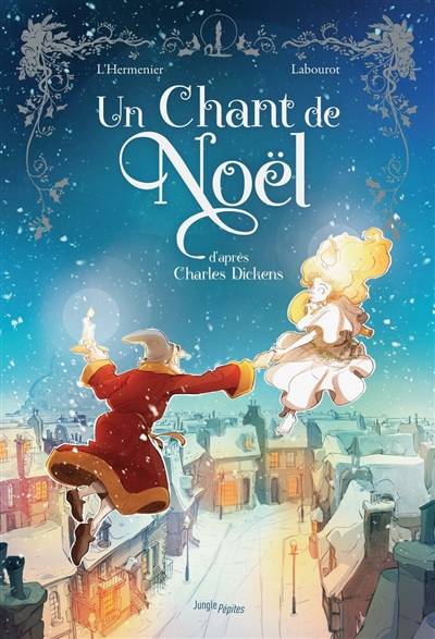 Un chant de Noël | Maxe L'Hermenier, Thomas Labourot, Charles Dickens