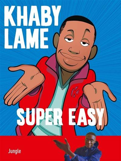 Khaby Lame : super easy | Giulio D'Antona, Pietro B. Zemelo, Laurent Lombard