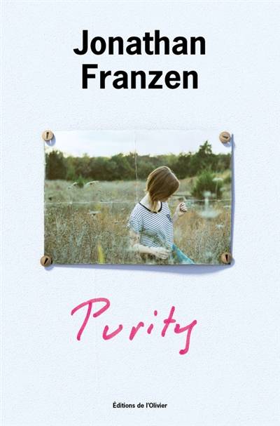 Purity | Jonathan Franzen, Olivier Deparis