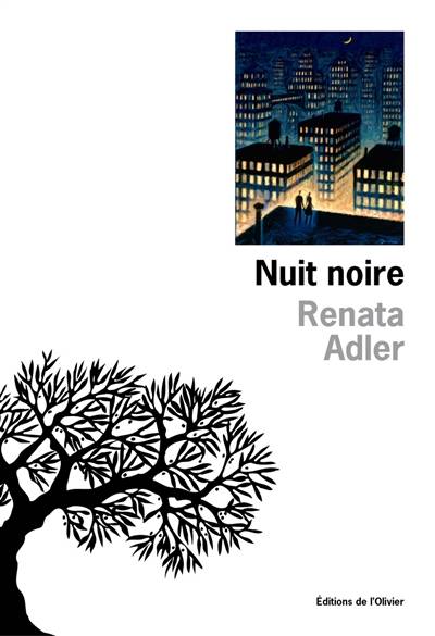 Nuit noire | Renata Adler, Céline Leroy