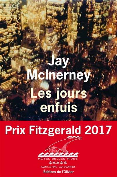 Les jours enfuis | Jay McInerney, Marc Amfreville