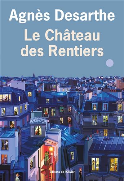 Le château des rentiers | Agnes Desarthe