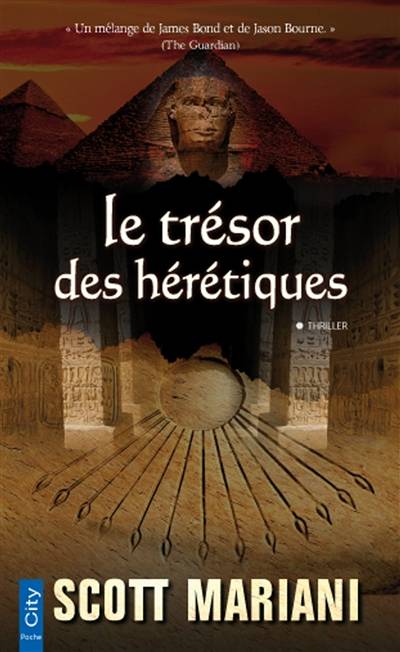 Le trésor des hérétiques | Scott Mariani, Evelyne Châtelain-Diharce