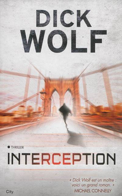 Interception | Dick Wolf, Ariane Maksioutine