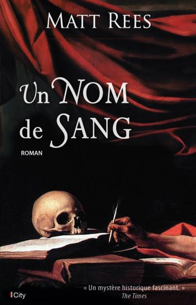 Un nom de sang | Matt Rees, Martine Desoille