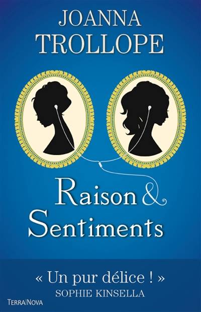 Raison & sentiments | Joanna Trollope, Jocelyne Barsse