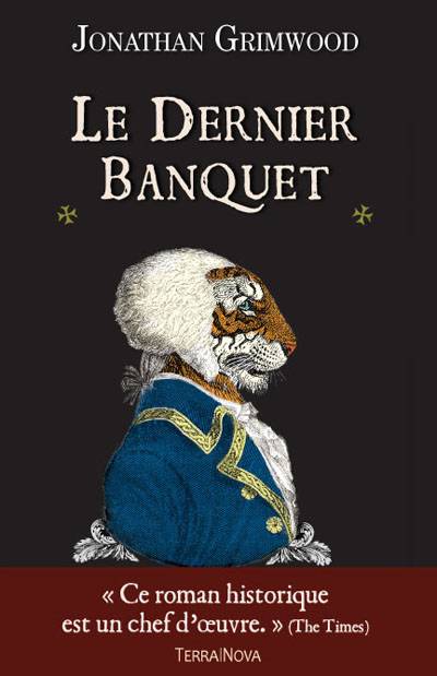 Le dernier banquet | Jon Courtenay Grimwood, Carole Delporte