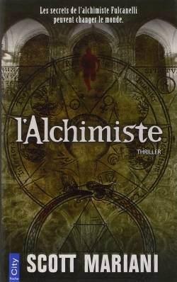 L'alchimiste : thriller | Scott Mariani, Evelyne Châtelain-Diharce