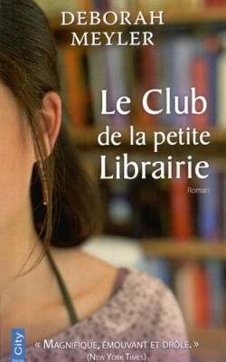 Le club de la petite librairie | Deborah Meyler, Jocelyne Barsse