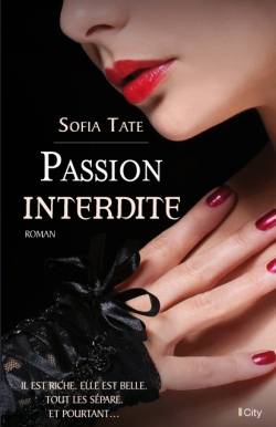 Passion interdite | Sofia Tate, Benoîte Dauvergne