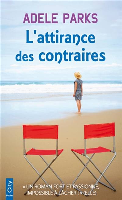 L'attirance des contraires | Adele Parks, Ariane Maksioutine