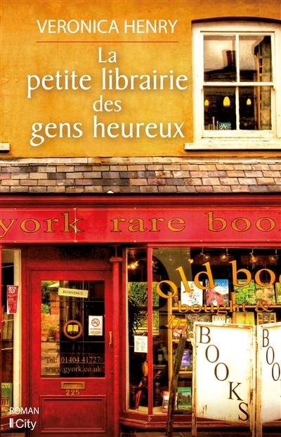 La petite librairie des gens heureux | Veronica Henry, Ariane Maksioutine