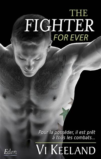 The fighter : for ever | Vi Keeland, Anne Miller