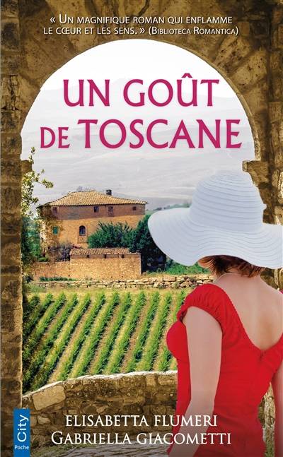 Un goût de Toscane | Elisabetta Flumeri, Gabriela Giacometti, Hélène Tordo