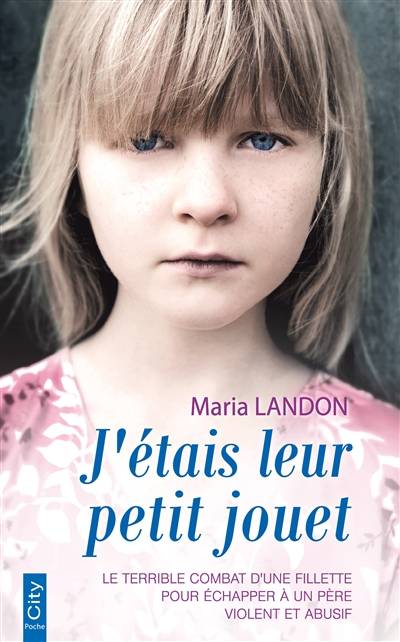 J'étais leur petit jouet | Maria Landon, Andrew Crofts, Marie Moreau