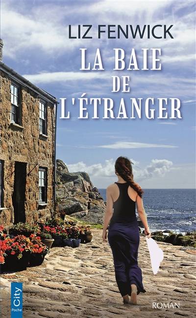 La baie de l'étranger | Liz Fenwick, Maryline Beury