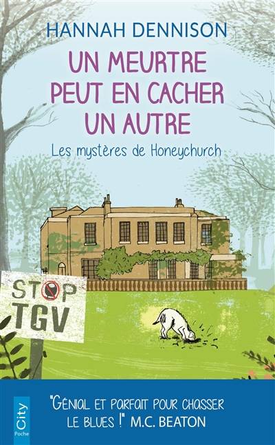 Les mystères de Honeychurch. Un meurtre peut en cacher un autre | Hannah Dennison, Raphaëlle Pache