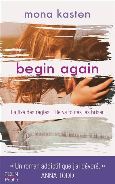 Begin again | Mona Kasten, Jocelyne Barsse