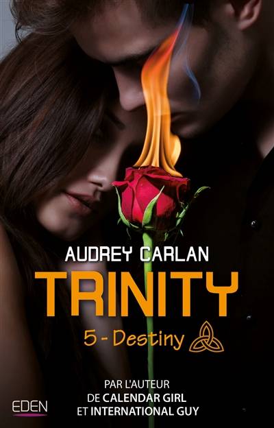 Trinity. Vol. 5. Destiny | Audrey Carlan