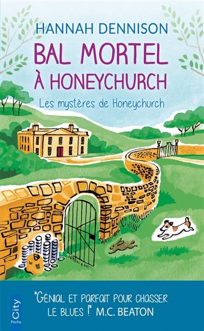 Les mystères de Honeychurch. Bal mortel à Honeychurch | Hannah Dennison, Raphaëlle O'Brien