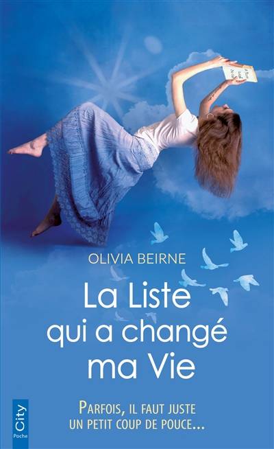 La liste qui a changé ma vie | Olivia Beirne, Karine Xaragai