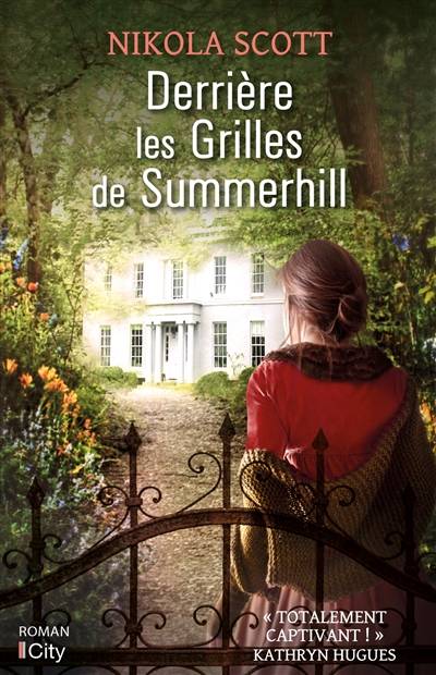 Derrière les grilles de Summerhill | Nikola Scott, Hélène Tordo