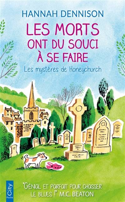 Les mystères de Honeychurch. Les morts ont du souci à se faire | Hannah Dennison, Karine Forestier