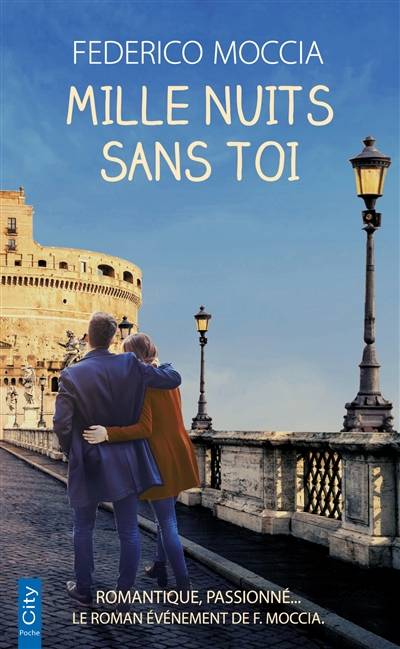 Mille nuits sans toi | Federico Moccia, Fanny Montas