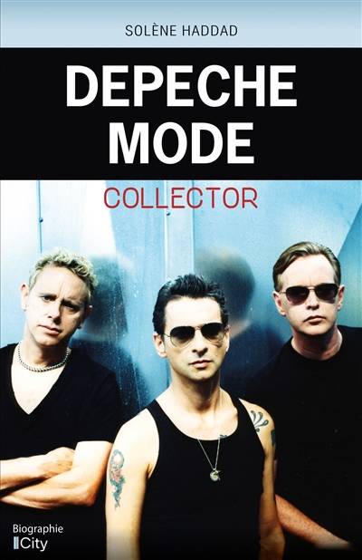 Depeche Mode : collector | Solene Haddad