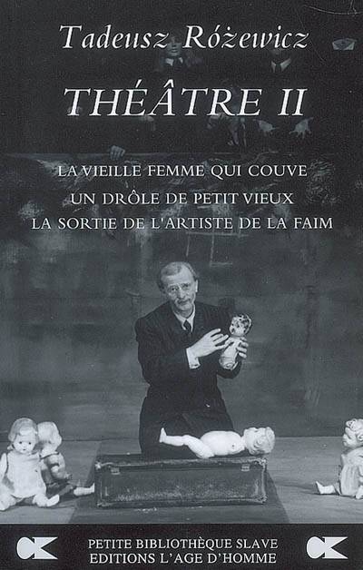 Théâtre. Vol. 2 | Tadeusz Rozewicz, Jacques Donguy, Michel Maslowski