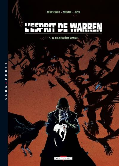 L'esprit de Warren. Vol. 1. La 19e victime | Luc Brunschwig, Servain