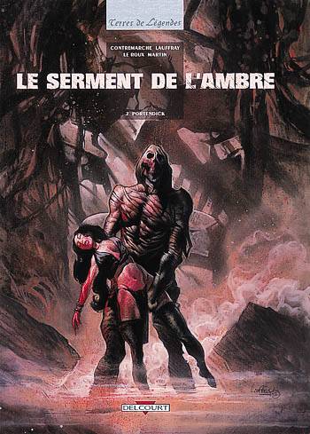 Le serment de l'ambre. Vol. 2. Portendick | Mathieu Lauffray, Etienne Le Roux, Freddy Martin, Etienne Le Roux, Freddy Martin