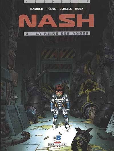 Nash. Vol. 3. La reine des anges | Jean-Pierre Pécau, Damour