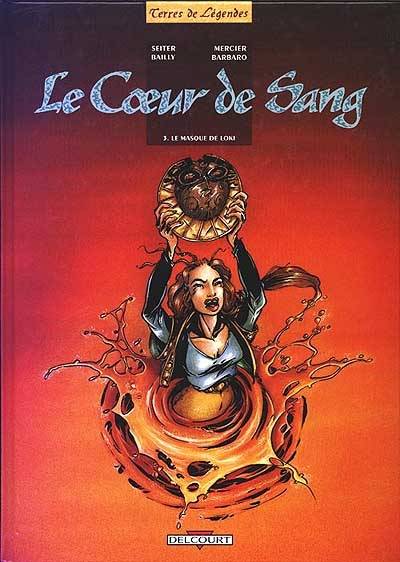 Le coeur de sang. Vol. 3. Le masque de Loki | Isabelle Mercier, Roger Seiter, Vincent Bailly