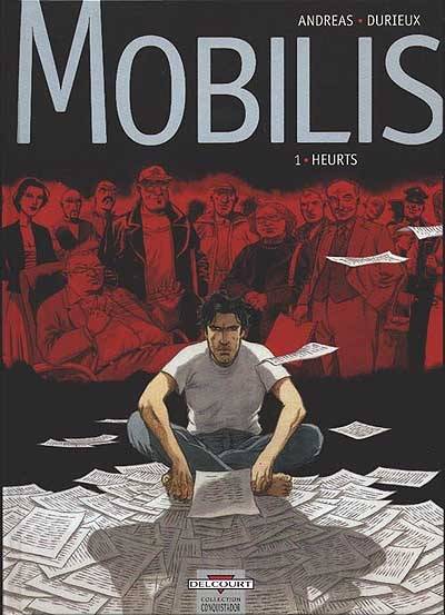 Mobilis. Vol. 1. Heurts | Andreas, Christian Durieux