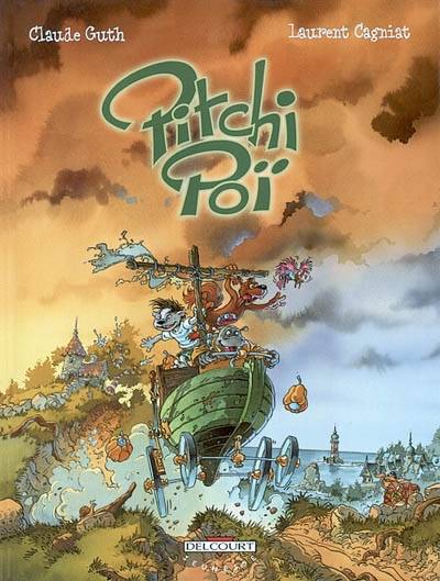 Pitchi Poï. Vol. 1 | Claude Guth, Laurent Cagniat