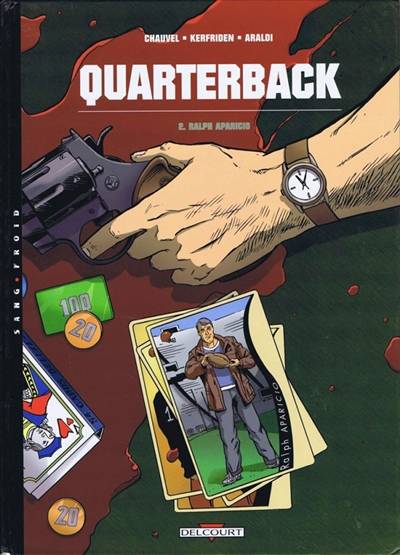 Quarterback. Vol. 2. Ralph Aparicio | David Chauvel, Malo Kerfriden