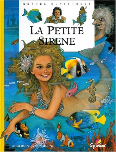 La petite sirène | Pierre Couronne, Hans Christian Andersen