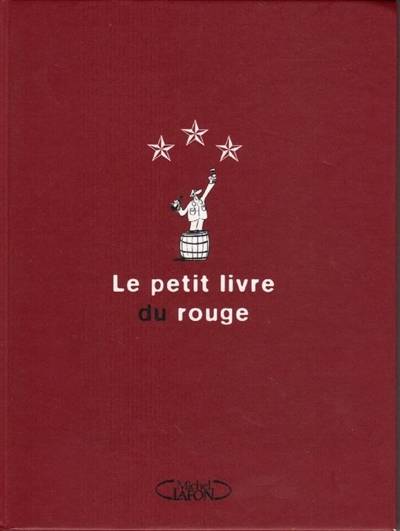 Le petit livre du rouge | Denis Boutant, Jean-Pierre Coffe