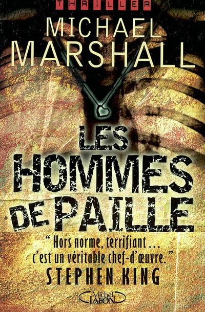 Les hommes de paille | Michael Marshall, Jean-Pascal Bernard