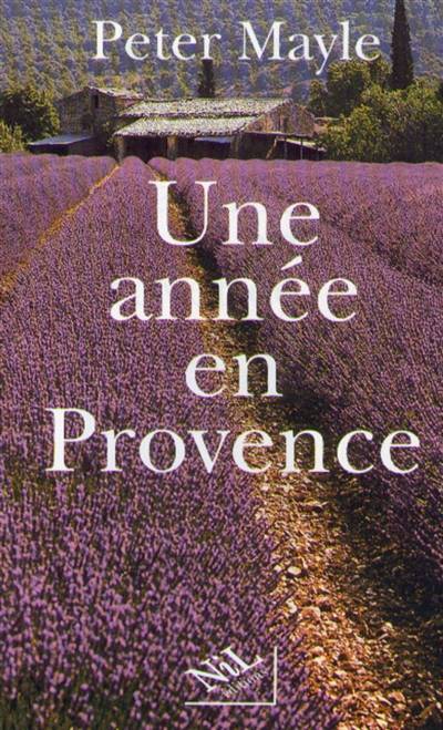 Une année en Provence | Peter Mayle, Jean Rosenthal