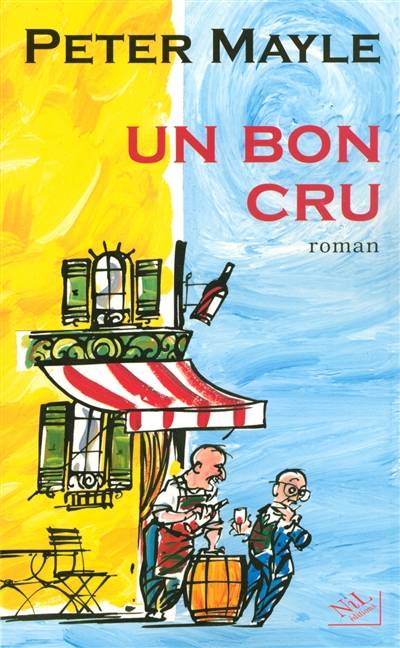 Un bon cru | Peter Mayle, Jean Rosenthal