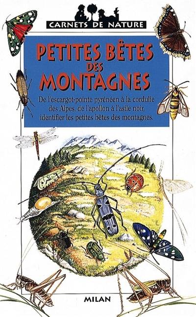 Les petites bêtes des montagnes | Léon Rogez, Anne Eydoux