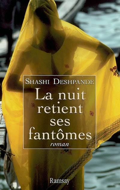 La nuit retient ses fantômes | Shashi Deshpande, Simone Manceau