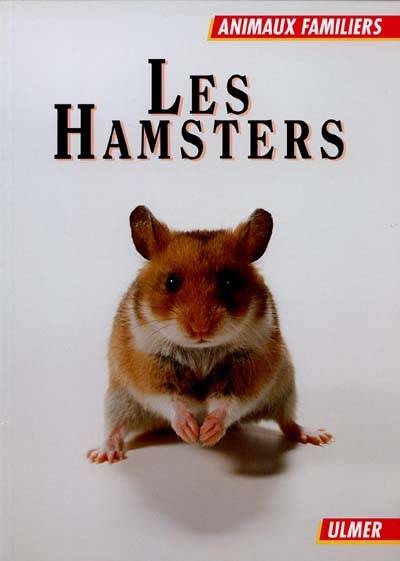 Les hamsters | Georg Gassner, Regina Kuhn, Siegfried Lokau, Philippe Guibal