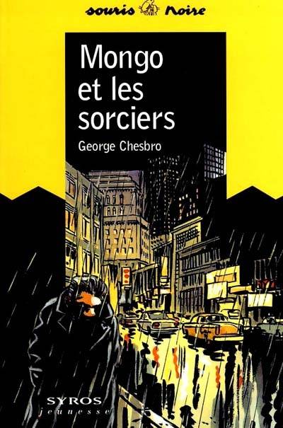 Mongo et les sorciers | George C. Chesbro, Jean Esch